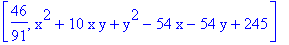 [46/91, x^2+10*x*y+y^2-54*x-54*y+245]